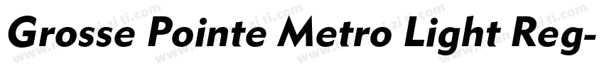 Grosse Pointe Metro Light Reg字体转换